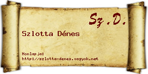 Szlotta Dénes névjegykártya